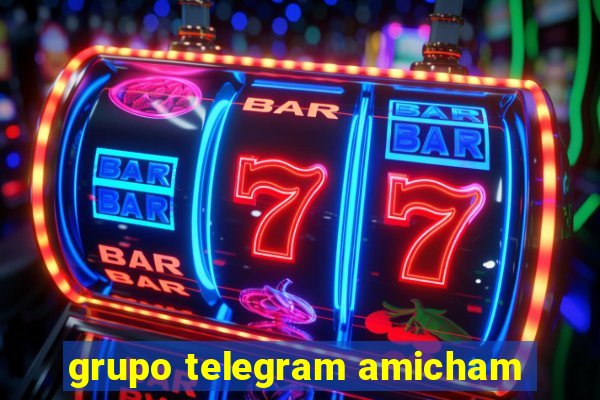 grupo telegram amicham